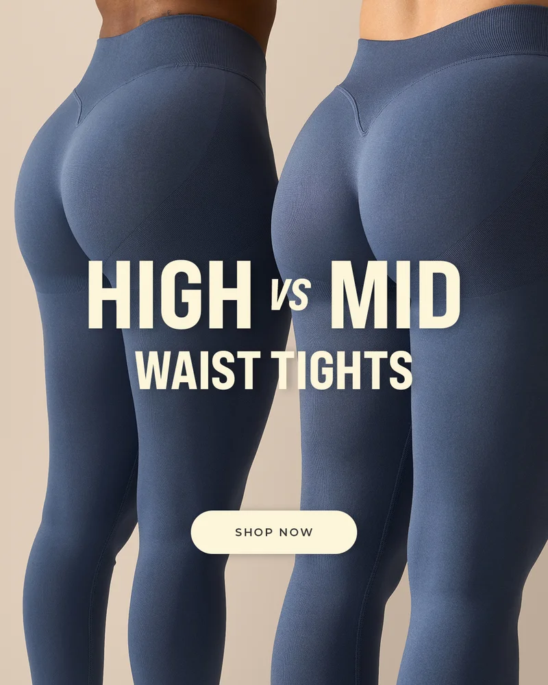 MID RISE VS HIGH RISE - SMOOTH SEAMLESS COLLECTION