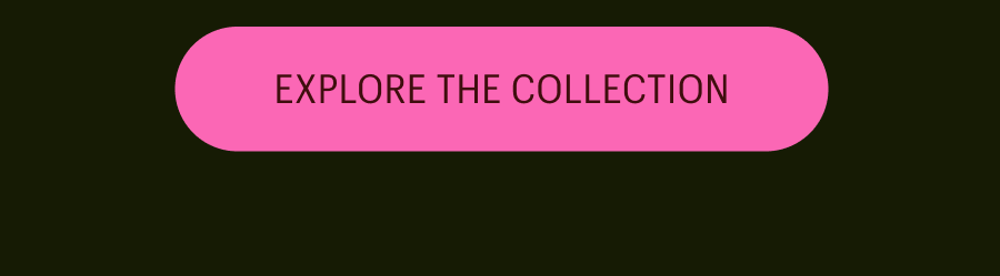 Explore the Collection