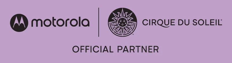 motorola - cirque du soleil - official partner