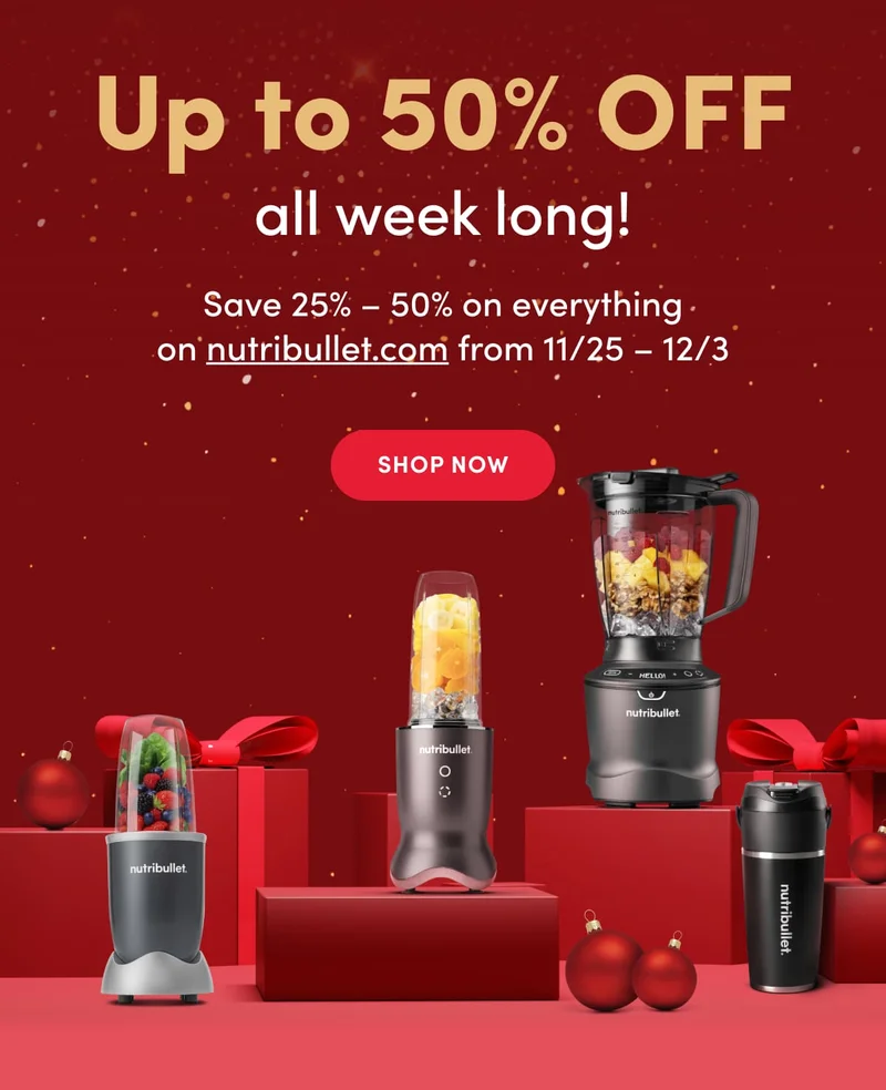 The nutribullet holiday sale offers 25%–50% off on everything from 11/25 to 12/3, featuring various blenders against a festive red background with gifts and ornaments.