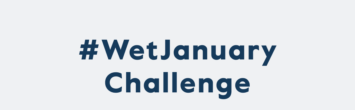 #WetJanuaryChallenge