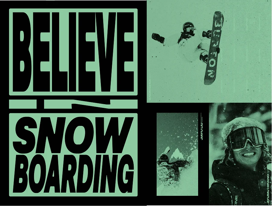 Believe in snowboarding