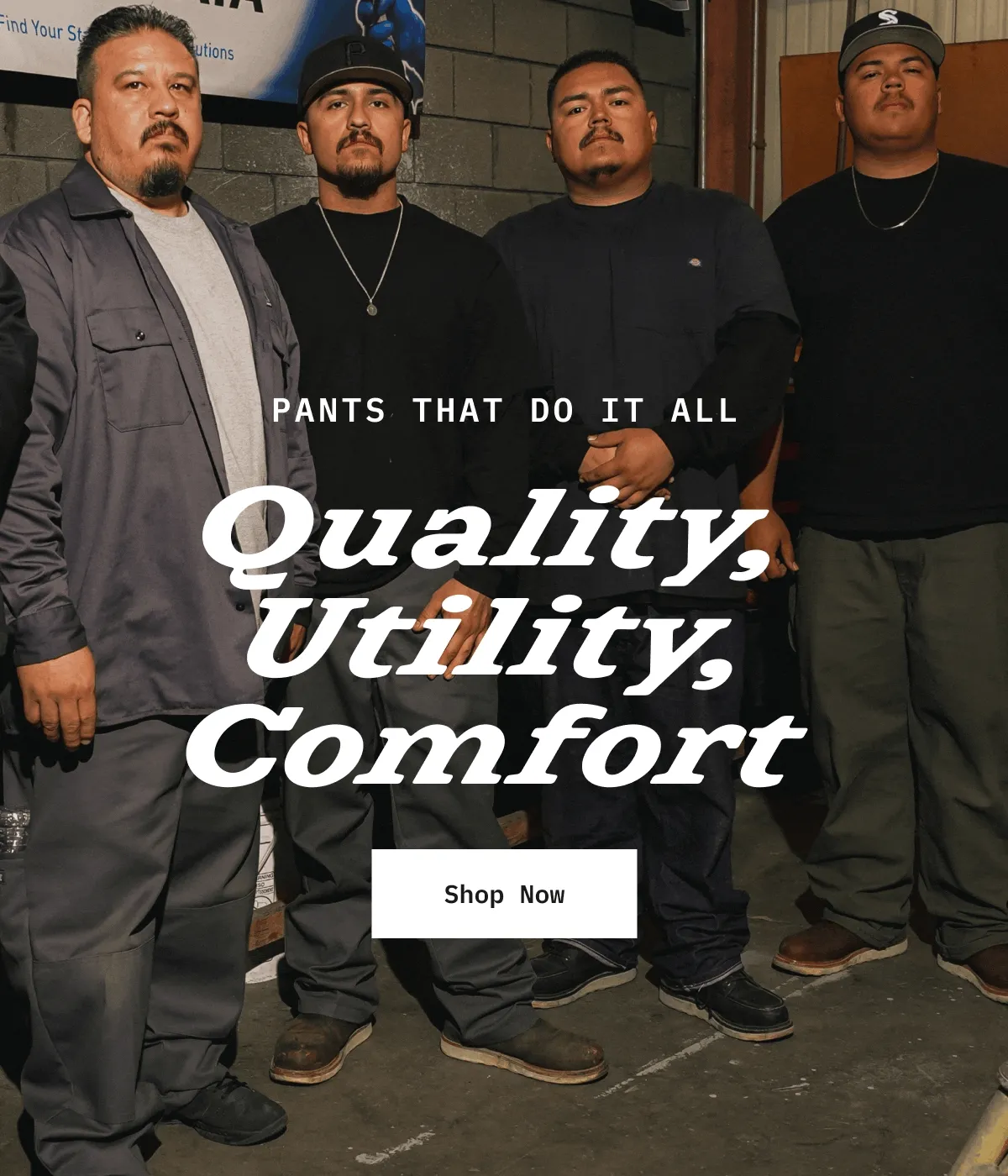 PANTS THAT DO IT ALL. Quality, Utility, Comfort. Shop Now.