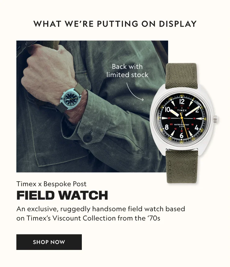 Timex x Bespoke Post Field Watch