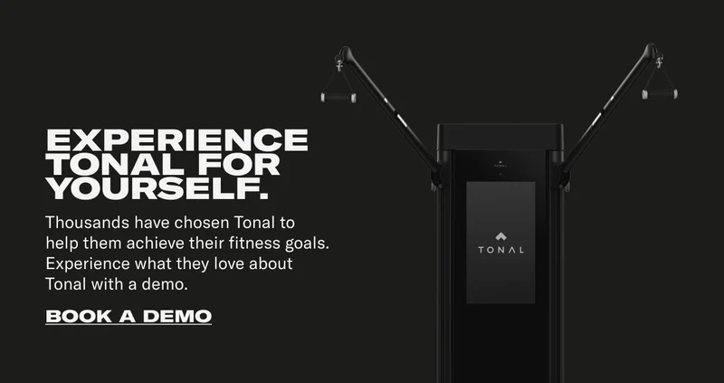EXPERIENCE TONAL FOR YOURSEL | BOOK A DEMO