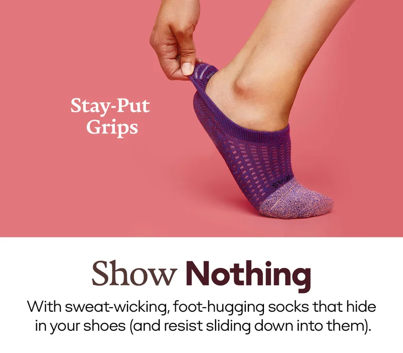 STAY PUT GRIPS | SHOW NOTHIGN | WITH SWEAT WICKING, FOOT HUGGING SOCKS THAT HIDE IN YOUR SHOES (AND RESIST SLKING DOWN INTO THEM).