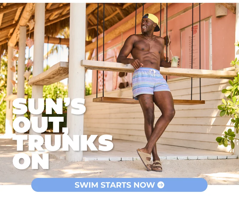 SUN'S OUT, TRUNKS ON