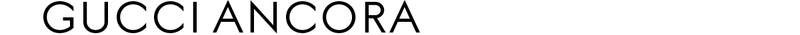 Gucci Ancora