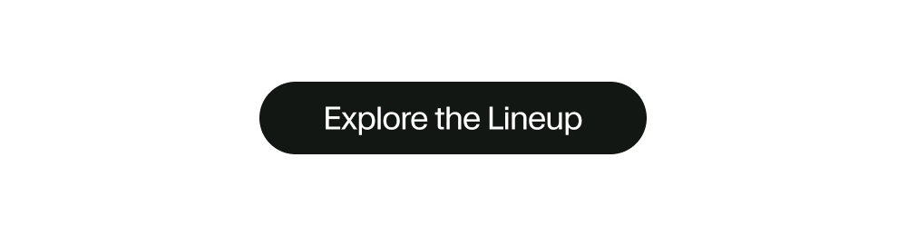 Explore the Lineup