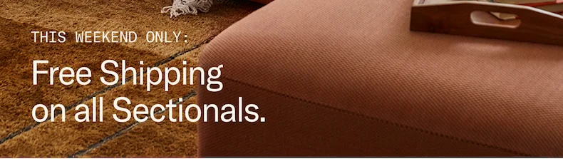 THIS WEEKEND ONLY: All Sectionals ship free