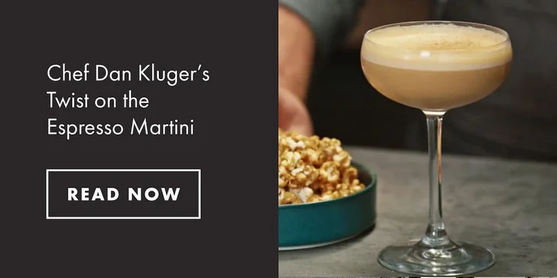 Chef Dan Kluger’s Twist on the  Espresso Martini | READ NOW