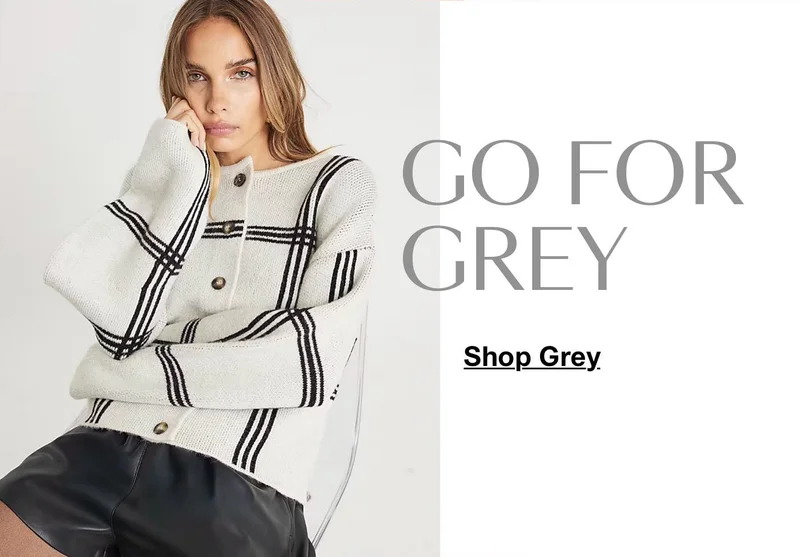 GO FOR GREY - Shop Grey