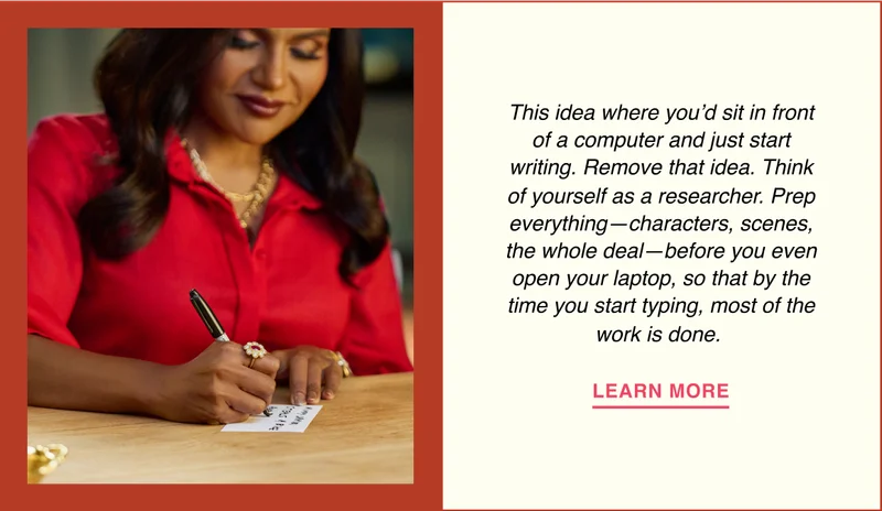This idea where you’d sit in front of a computer and just start writing. Remove that idea. Think of yourself as a researcher. Prep everything—characters, scenes, the whole deal—before you even open your laptop, so that by the time you start typing, most of the work is done.