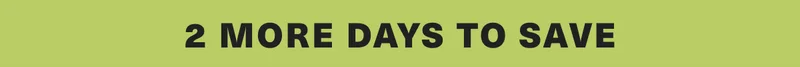 2 More Days to Save