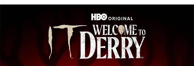 HBO Original. It Welcome To Derry. Shop Now