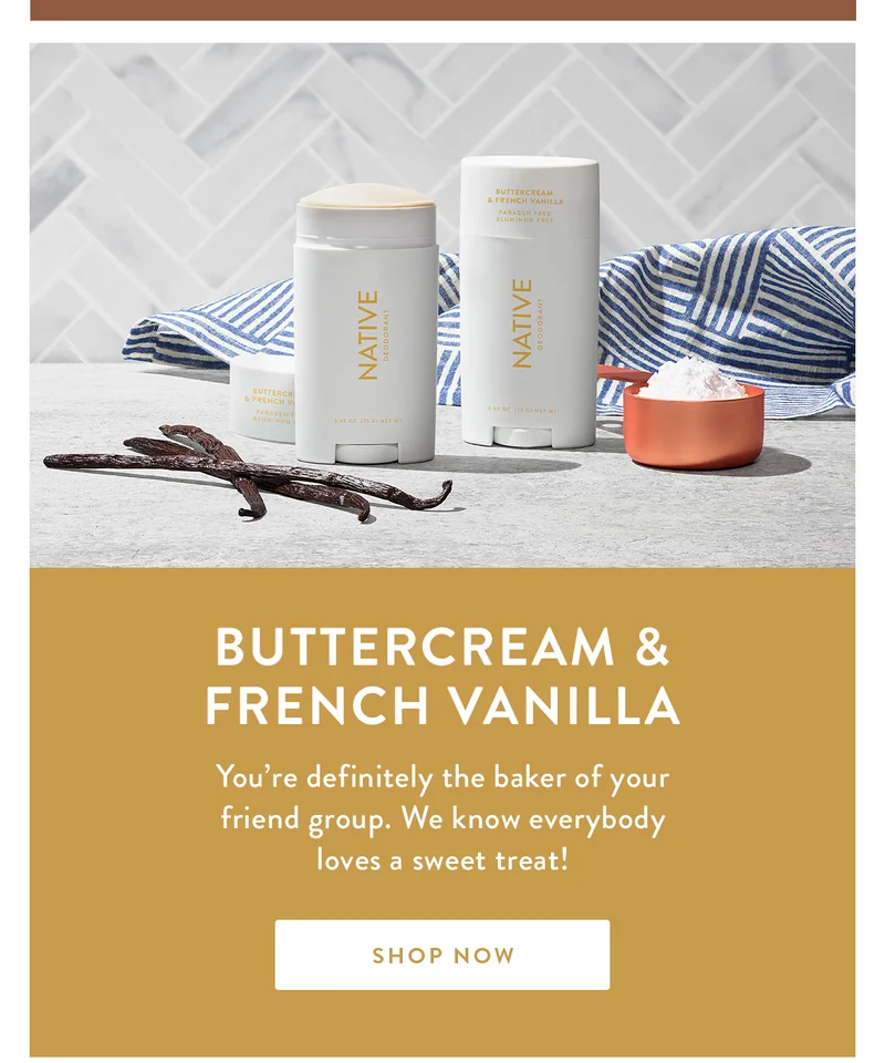 Buttercream & French Vanilla | You’re definitely the baker of your friend group. We know everybody loves a sweet treat! | SHOP NOW
