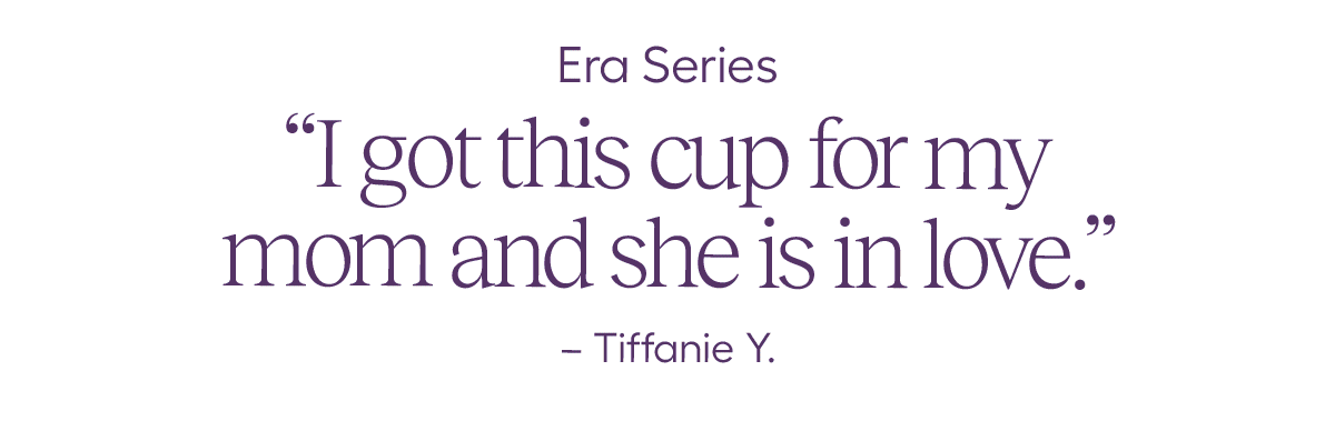 "I got this cup for my mom and she is in love." - Tiffanie Y.
