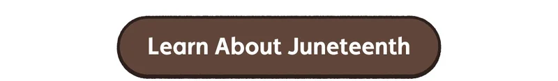 Learn About Juneteenth