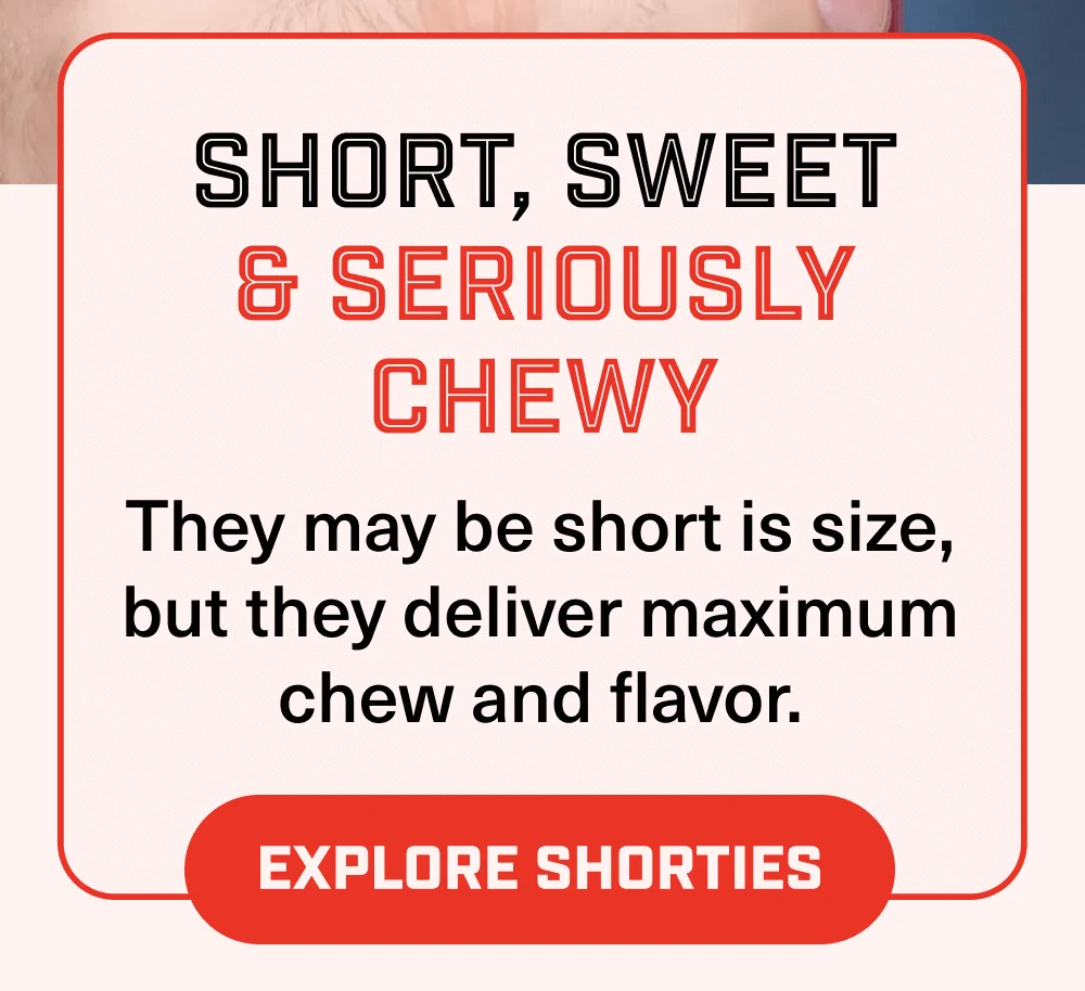 Explore Shorties