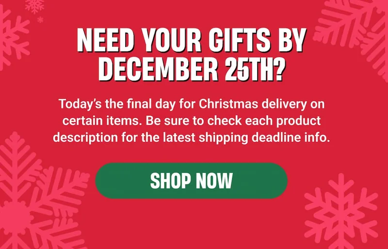 Today’s the final day for Christmas delivery on certain items. Be sure to check each product description for the latest shipping deadline info.