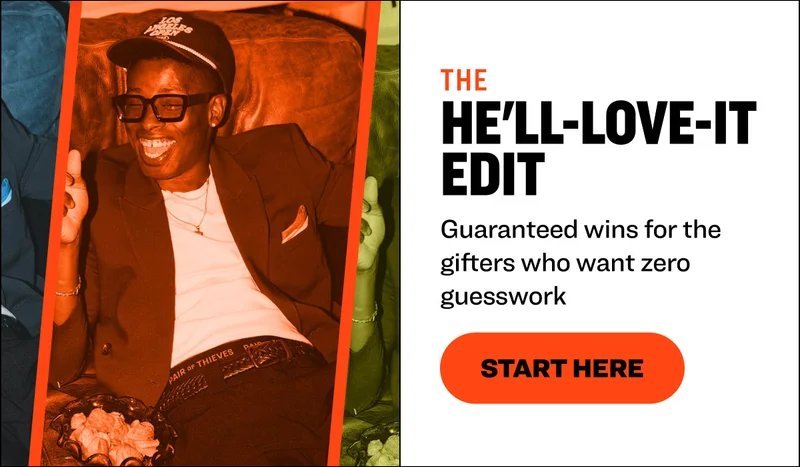The He'll Love It Edit: Guaranteed wins for the gifters who want zero guesswork