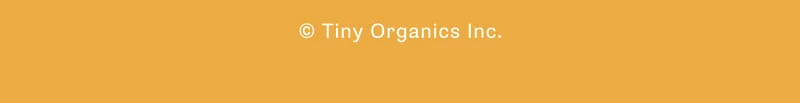 Tiny Organics Inc.