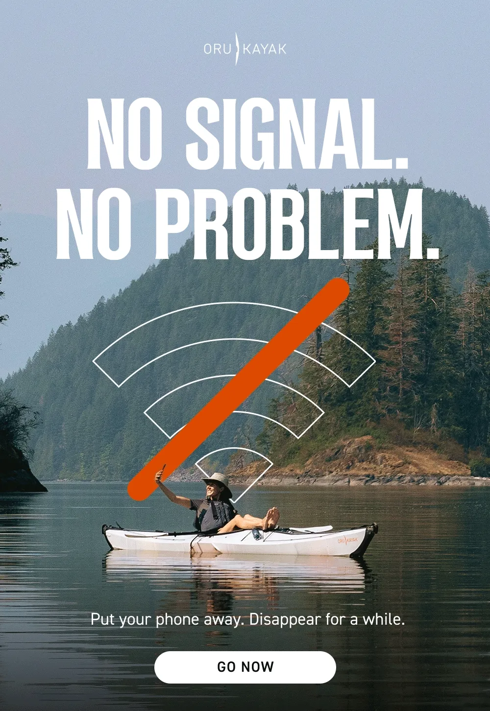 No Signal. No Problem.