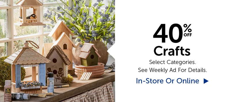 40% Off Crafts - Select Categories