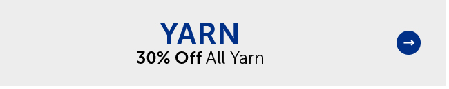 Yarn - 30% Off All Yarn. Every Skein, Brand, Color & Size