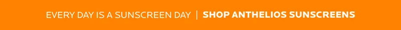 SHOP ANTHELIOS SUNSCREENS