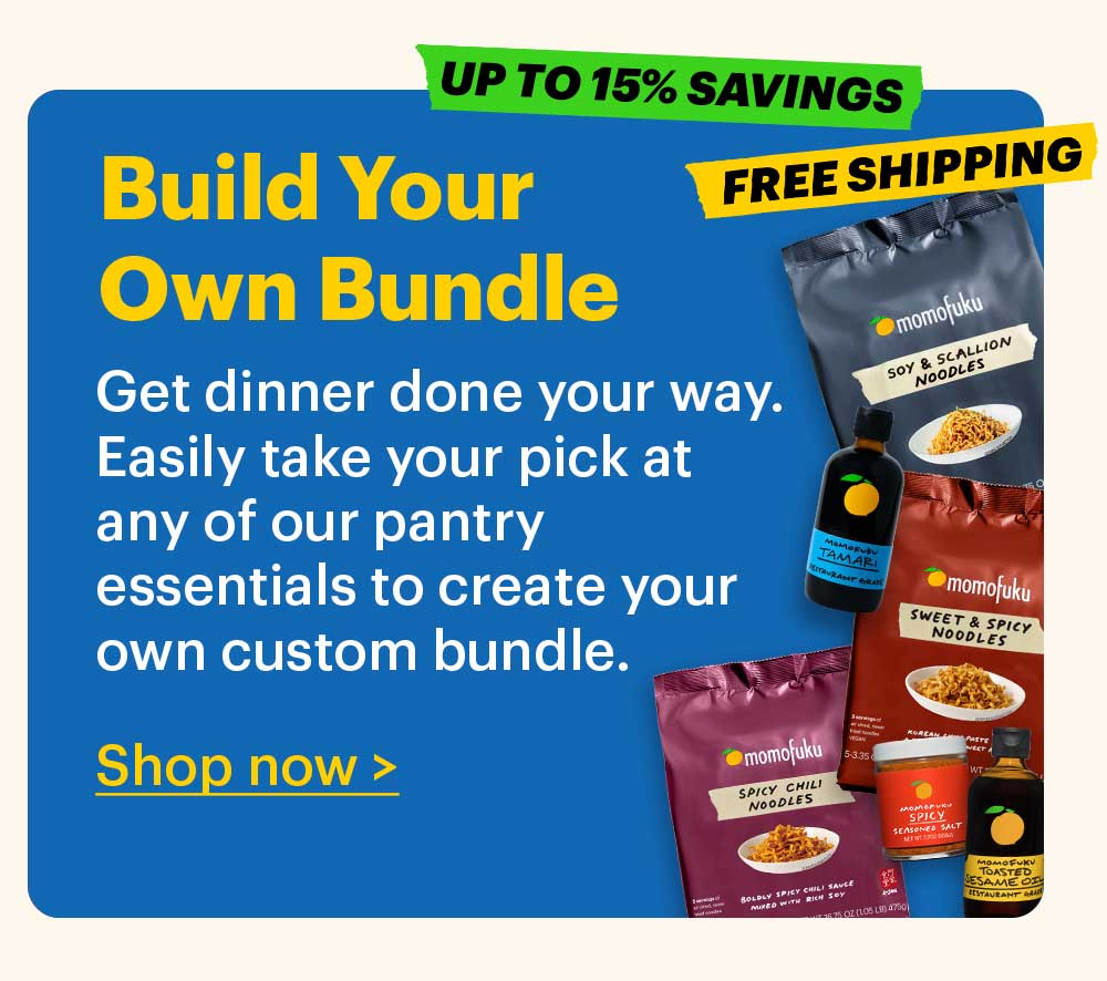 Build Your Own Bundle. Get dinner done your way. Easily take your pick at any of our pantry essentials to create your own custom bundle. Shop now > UP TO 15% SAVINGS. FREE SHIPPING