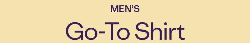 Men’s Go-To Shirt