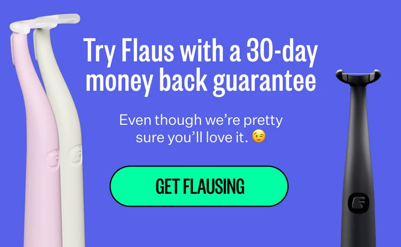 Try Flaus with a 30-day money back guarantee - Even though we’re pretty sure you’ll love it. 😉 | GET FLAUSING
