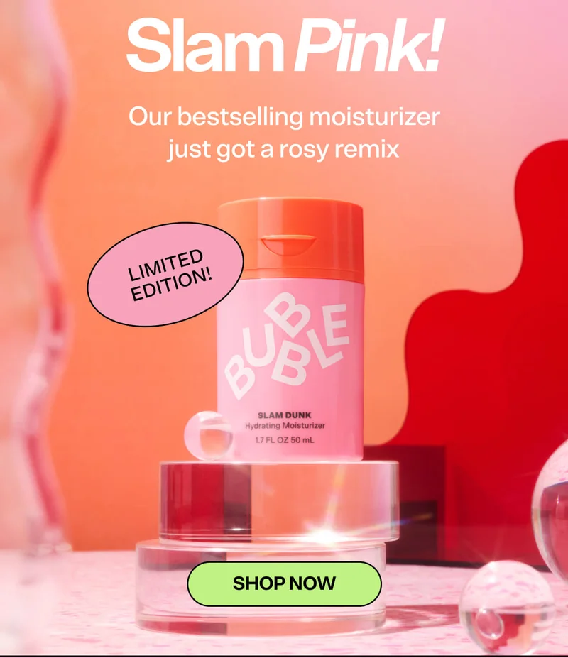 SLAM PINK. Our bestselling moisturizer just got a rosy remix. LIMITED EDITION! [SHOP NOW]