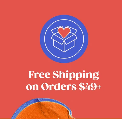 FREE SHIPPING ON ORDERS $49+