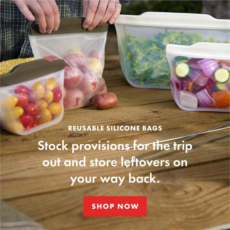 Reusable silicone bags. Stock provisions for the trip out and store leftovers on your way back. | SHOP NOW.