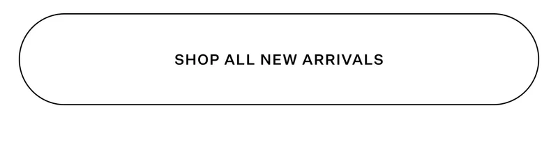 Shop All New Arrivals