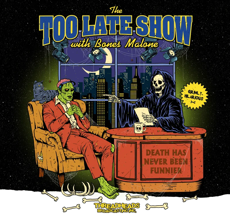 The Too Late Show with Bones Malone