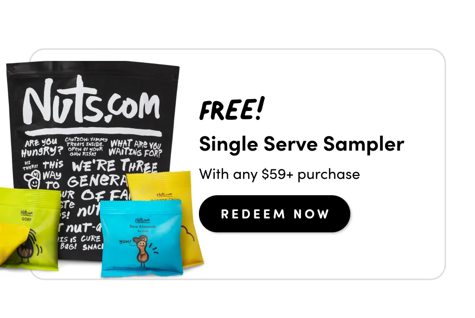 Nuts.com; FREE! Single Serve Sampler with any $59+ purchase redeem Now