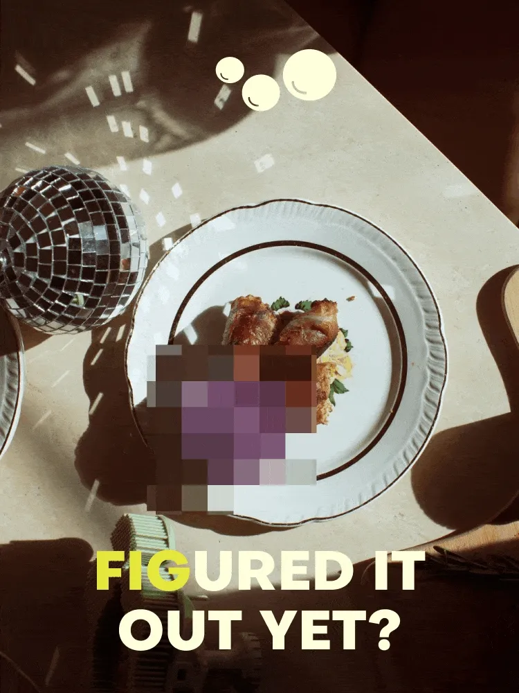 Plated food with Smoosh bar soap unpixilating and the text "Figured it out yet?"