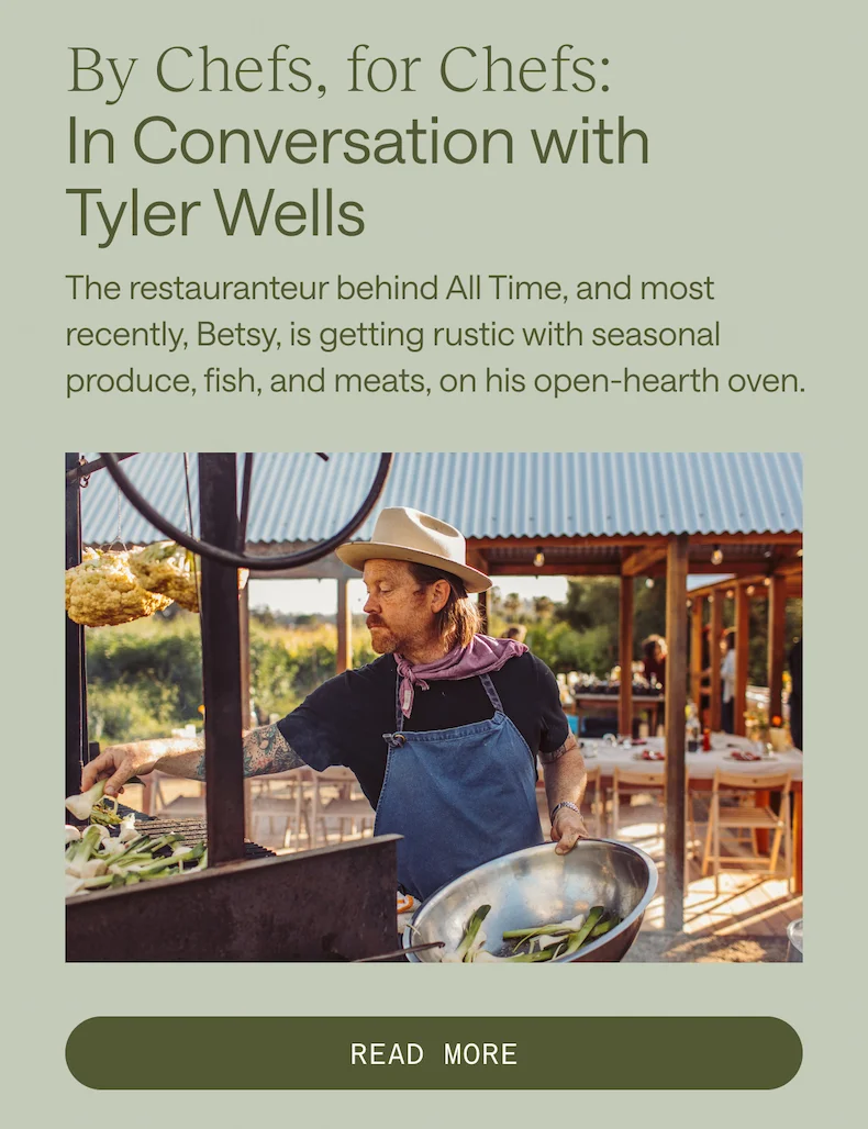 By Chefs, for chefs: In Conversation with Tyler Wells