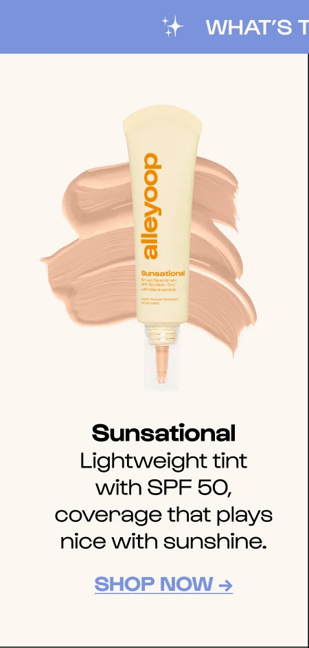 Sunsational Lightweight tint with SPF 50, coverage that plays nice with sunshine. Click to Shop Now →