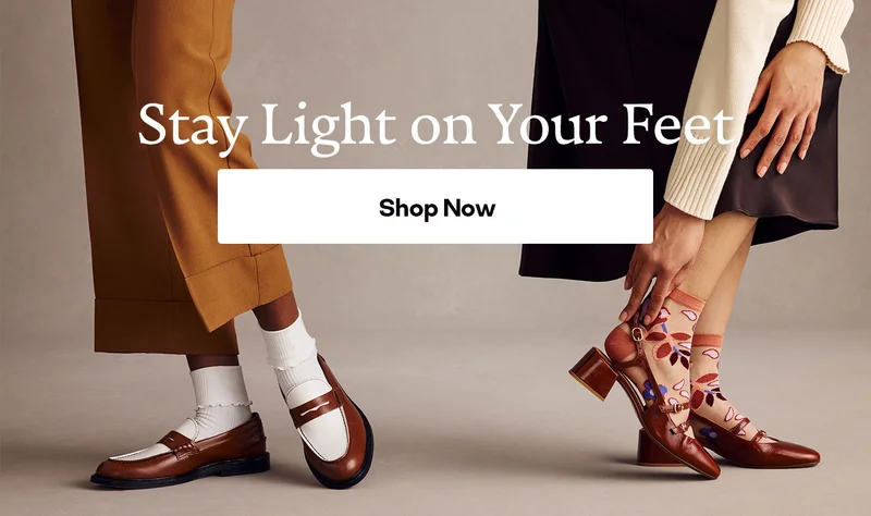Stay Light on Your Feet. Shop Now