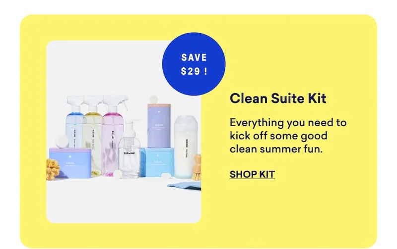 Save $29 on our Clean Suite Kit!