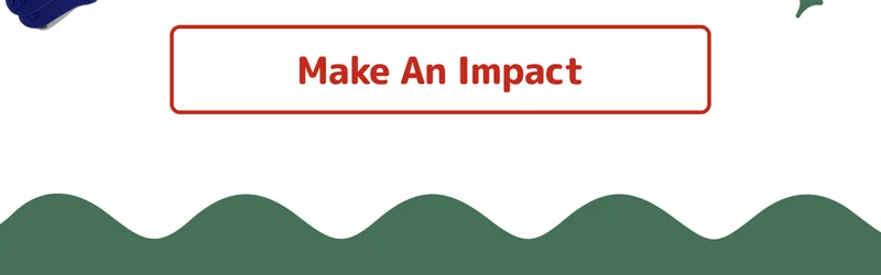 Make An Impact