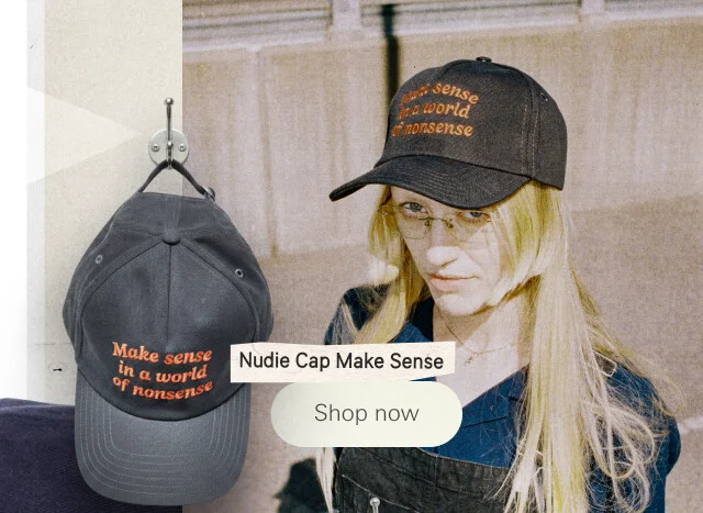 Nudie Cap Make Sense
