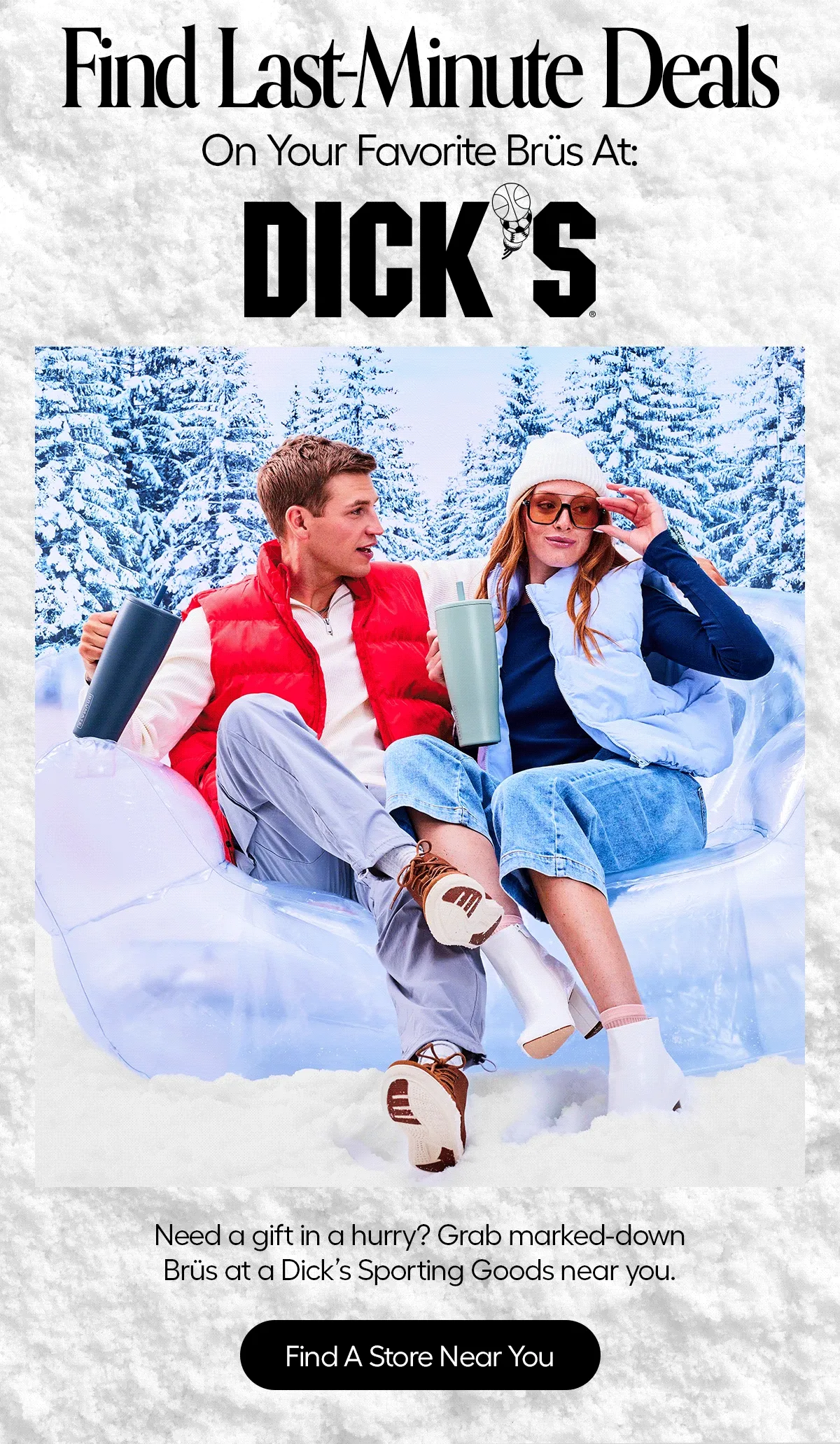 Find Last Minute Deals On Your Favorite Brüs At: Dick's- Find a Store Near You