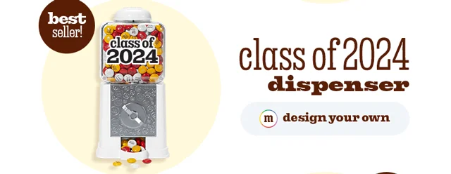 CLASS OF 2024 DISPENSER