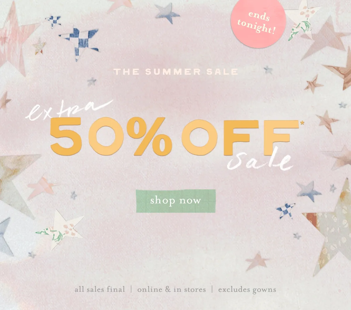 ends soon! The summer sale. Extra 50% off sale. Shop now.