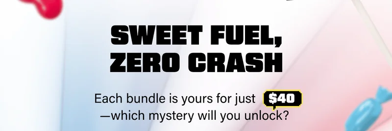 Sweet fuel, zero crash